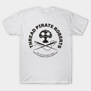 Thread Pirate Roberts T-Shirt